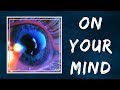 Miniature de la vidéo de la chanson On Your Mind
