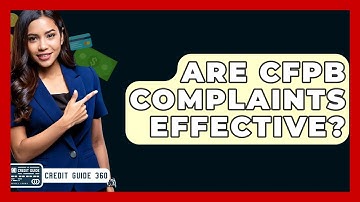 Are CFPB Complaints Effective? - CreditGuide360.com