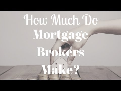 How Much Do Mortgage Brokers Make?