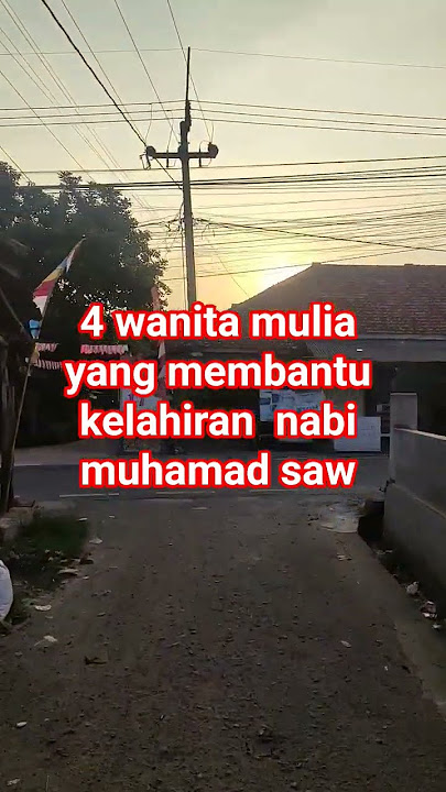 4 wanita mulai yang membantu kelahiran nabi muhamad saw#fyp#viral#video#short