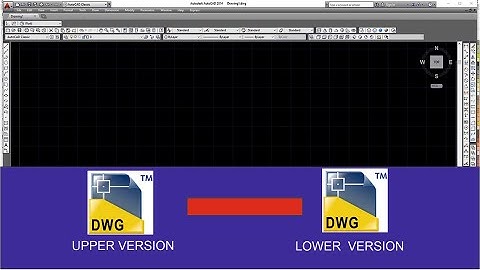 How to convert Dwg upper version to lower version in Autocad