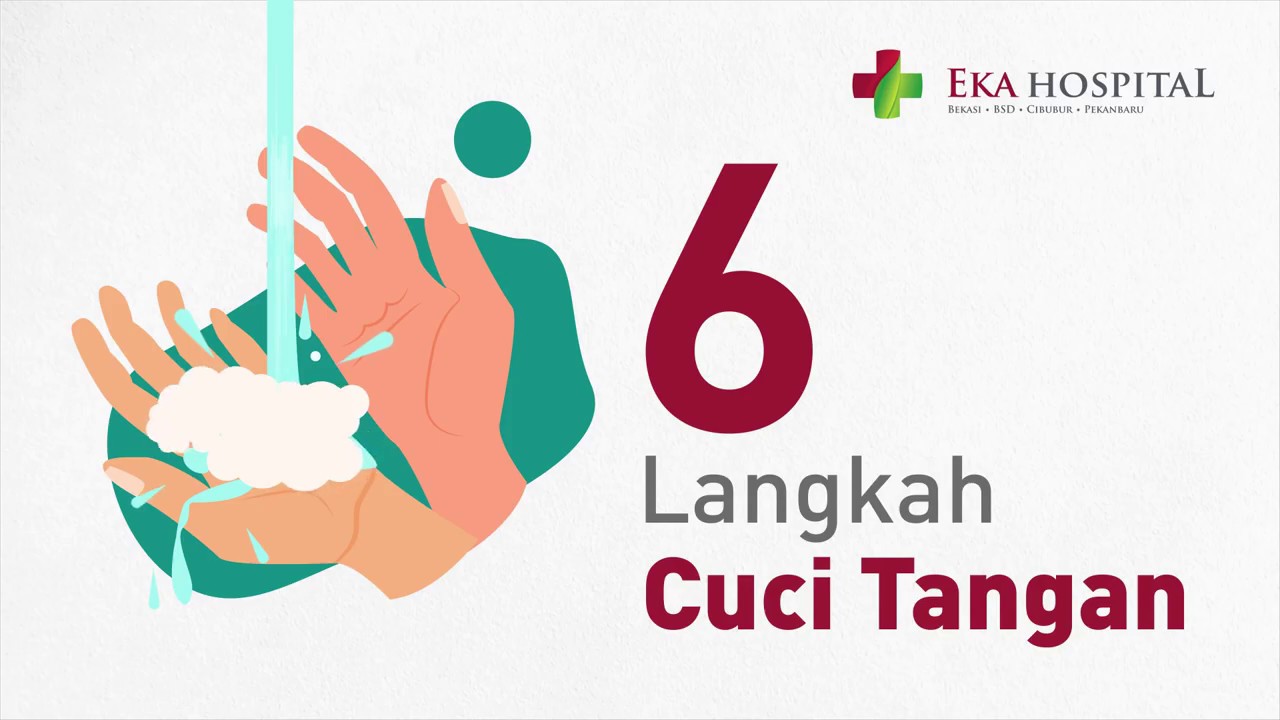 Video Edukasi 6 Langkah Mencuci Tangan Eka Hospital Youtube