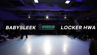 Babysleek Vs Locker Hwa Over30 Allstyle Battle Korea 2023