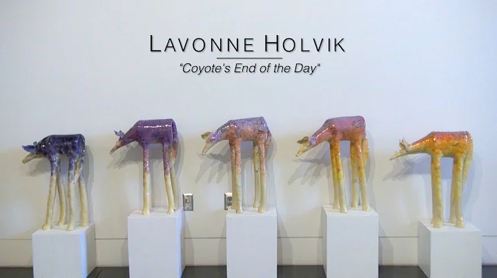 Gallery Talks - Lavonne Holvik "Coyote's End of the Day"