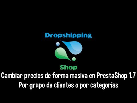 Cambiar precios masivos por grupo de clientes o por categorías en PrestaShop 1.7