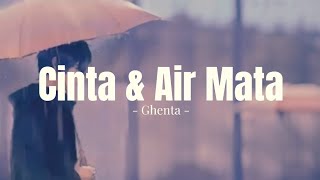 Cinta Dan Air Mata lirik