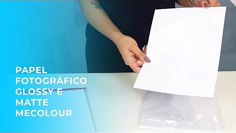 Qual a diferença do papel Matte para o glossy?