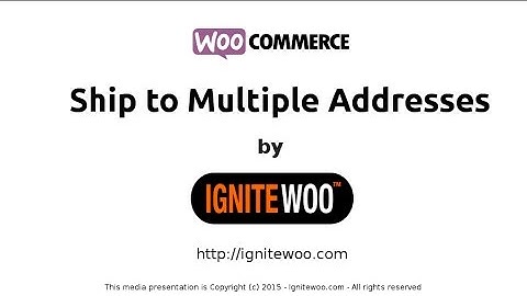 WooCommerce Ship to Multiple Addresses