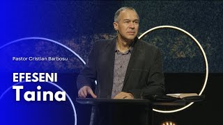 05 Efeseni - Taina // Cu pastorul Cristian Barbosu