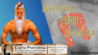 Bhrigu Pada Dasha By Vidhan Pandya | Saptarishis Astrology