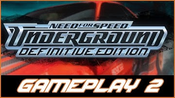 Underground Mode from 0 to 100% - Need For Speed Underground Definitive Edition 2022 - Gameplay #2