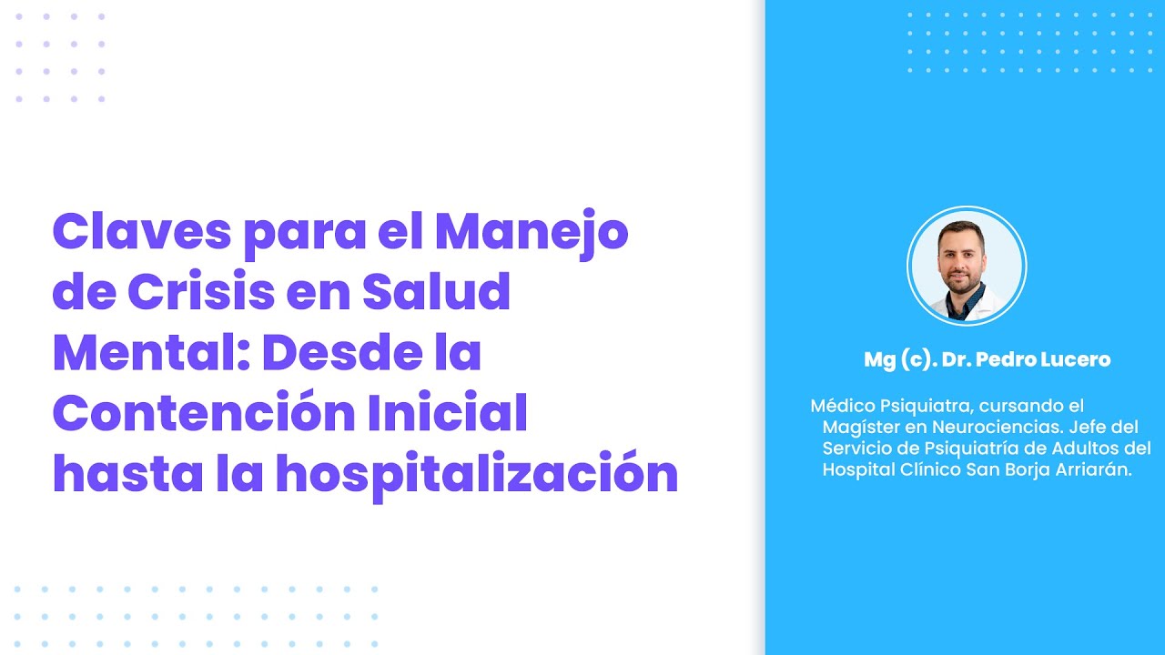 Claves para el Manejo de Crisis en Salud Mental: Desde la Contención ...