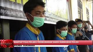 MANTAP TIGA PELAKU PEMBUNUHAN SADIS DIRINGKUS POLISI