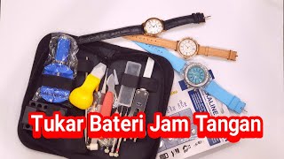 Tukar Dan Ganti Bateri Jam Tangan Pkp Hari Ke 123 Youtube