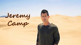 Give me Jesus - Jeremy Camp - Lyric video