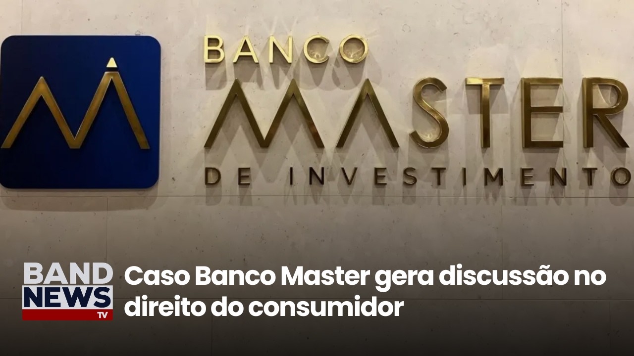 Caso Banco Master gera discussão no direito do consumidor | BandNews TV
