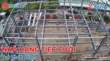 Lắp dựng nhà hàng tiệc cưới tại Thái Bình || Nhà lắp ghép khung thép || Nhà Việt PMC