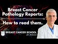 Breast Cancer Pathology Reports: What You Need to Know