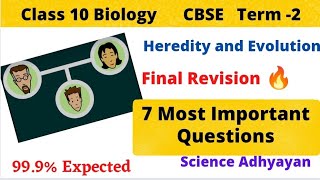 Heredity And Evolution Most Important Questions | Class 10 Biology | CBSE | Term 2 | Class 10 Ch 9