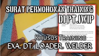 Training Application Letter at PT. IWIP Specifically for Exa Loader DT and Welder
