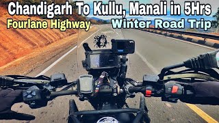 Chandigarh to Kullu In 5 hours | Four Lane Highway | Winter Ride To Kullu Manali | Solo Ride