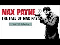 Max Payne 2 : The Fall of Max Payne Review