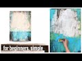 abstrakte Malerei, Acryl, easy, beginners, Struktur, Rakel