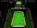 Semi final frame — had to stay at the table | International Rules 8-Ball
