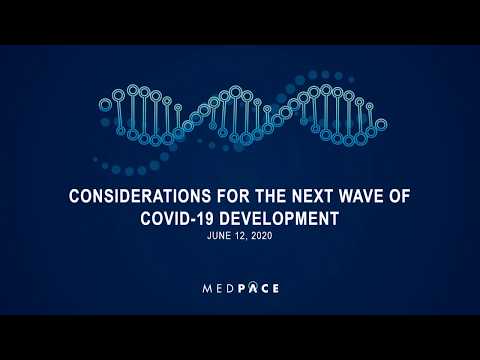 Considerations for the Next Wave of COVID 19 Development