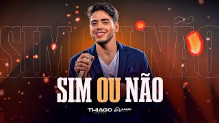 Thiago Freitas - Sim ou Não  | EP DESILUSÃO