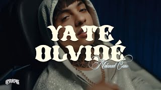 Natanael Cano - Ya Te Olvidé (Letra)