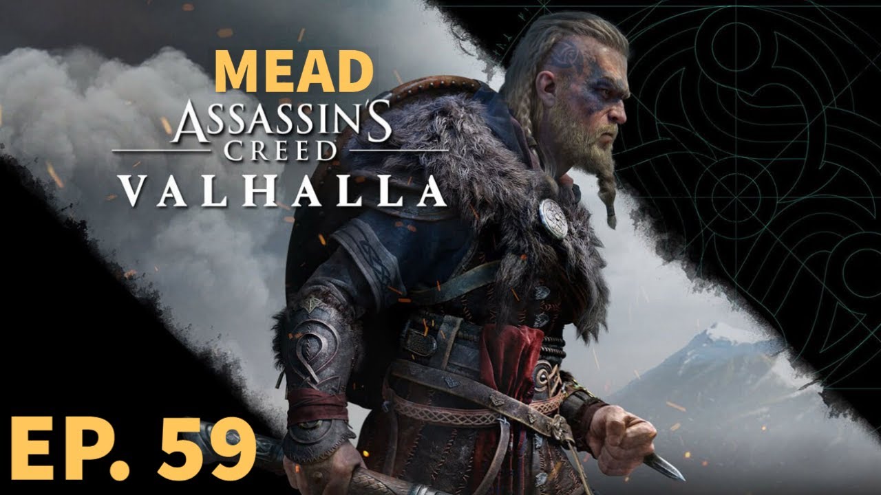Mead ASSASSIN'S CREED VALHALLA Episode 59 YouTube
