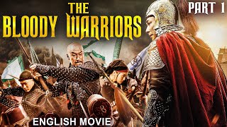 THE BLOODY WARRIORS (Part 1) - Hollywood English Movie | Full Action Blockbuster Movie In English