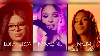 Nana Dinu ❌ Florans Roa ❌ Nazim - Diamante si Safire | Official Video