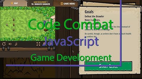 CodeCombat Ranger Danger Level 10 Game Development Tutorial with Answers in JavaScript