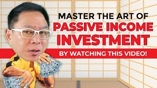 MASTER the art of PASSIVE INCOME Investment (Watch this video!)