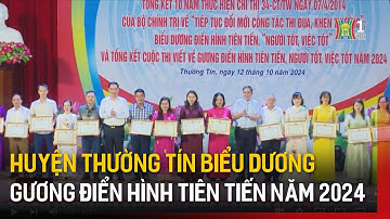 Huyện Thường Tín biểu dương gương điển hình tiên tiến năm 2024 | Tin tức