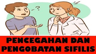 PENCEGAHAN DAN PENGOBATAN SIFILIS PENCEGAHAN DAN PENGOBATAN SIFILIS