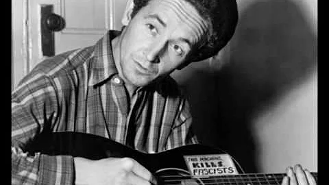 Woody Guthrie~ All You Fascists Bound To Lose