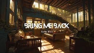 Download lagu Bring Me Back - Emotional Future Bass | Eecho Wave