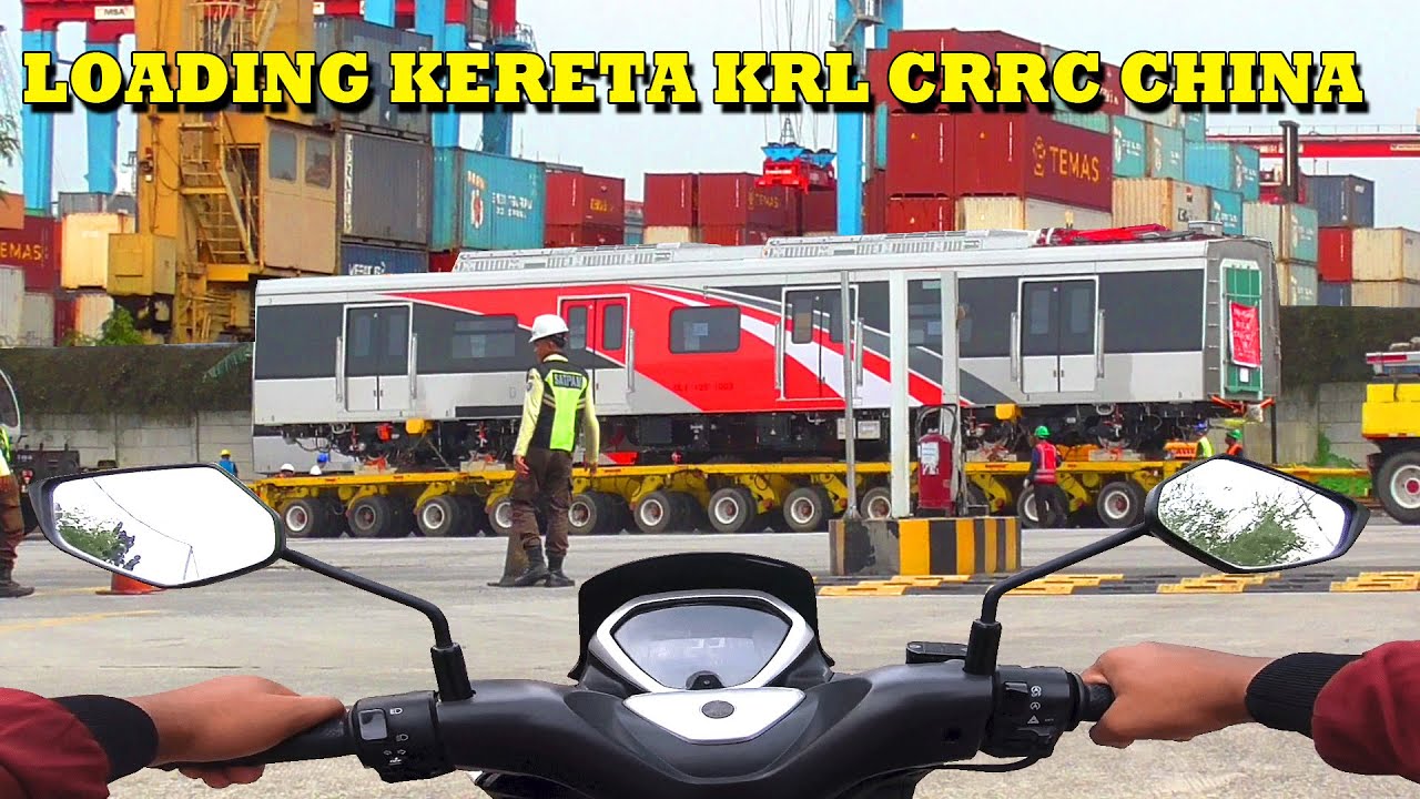 MOTORIDE Di Dalam Pelabuhan Tanjung Priok Melihat Kedatangan Kereta KRL CRRC China !!