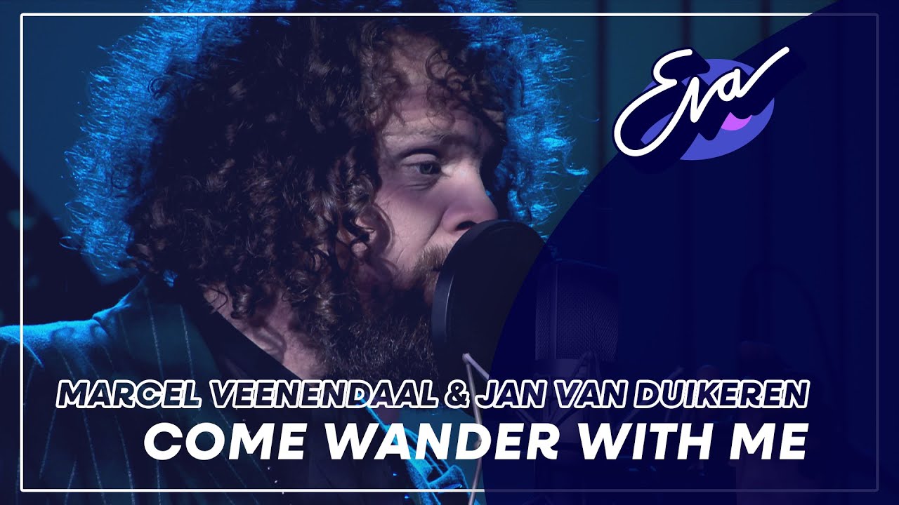 Marcel Veenendaal & Jan van Duikeren - Come Wander With Me | Eva