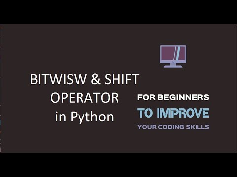 Bitwise and Shift operators in PYTHON - YouTube