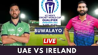 IRELAND VS UAE ICC WORLD CUP QUALIFIER  LIVE SCORE AND COMMENTRY