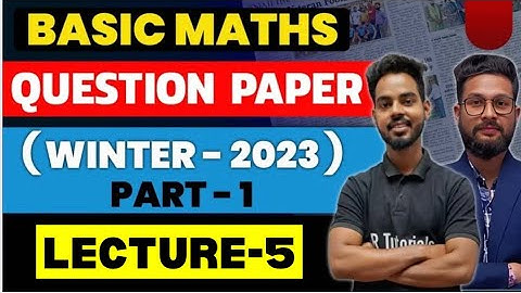 Basic Maths Question Paper (Winter 2023) Part-1 | Lecture 5 | Diploma (MSBTE)