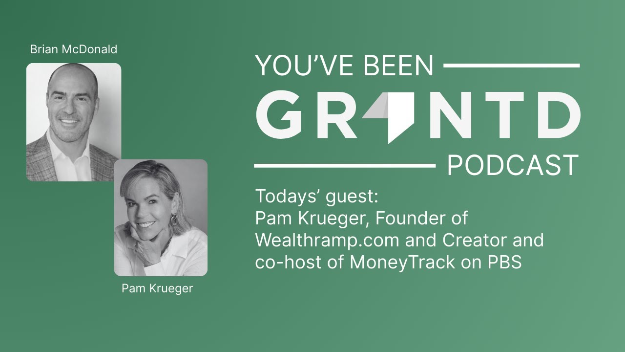 When to Hire a Financial Advisor + AI in Finance | Pam Krueger | You’ve Been Grantd Ep. 1