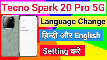 Tecno Spark 20 Pro 5G Me Language Kaise Change Kare How To Change Language In Tecno Spark 20 Pro 5G