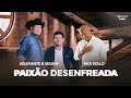 Solevante & Soleny part. Rick Sollo - PAIXÃO DESENFREADA