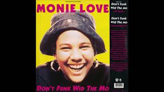 MONIE LOVE - Don't Funk Wid The Mo' (Instrumental Remix)