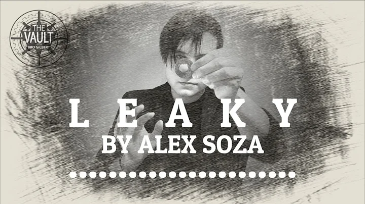 The Vault - Leaky by Alex Soza